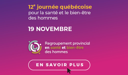 12e journée québécoise pour la santé et le bien être des hommes